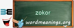WordMeaning blackboard for zokor